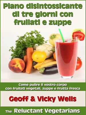 cover image of Piano disintossicante di tre giorni con frullati e zuppe